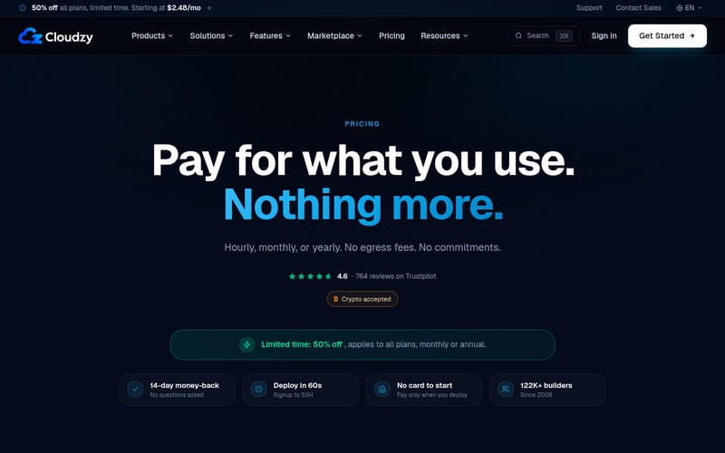 Cloudzy pricing page headlined “Pay for what you use. Nothing more.” offering hourly, monthly or yearly billing with no commitments, and a banner reading “Limited time: 50% off, applies to all plans, monthly or annual”